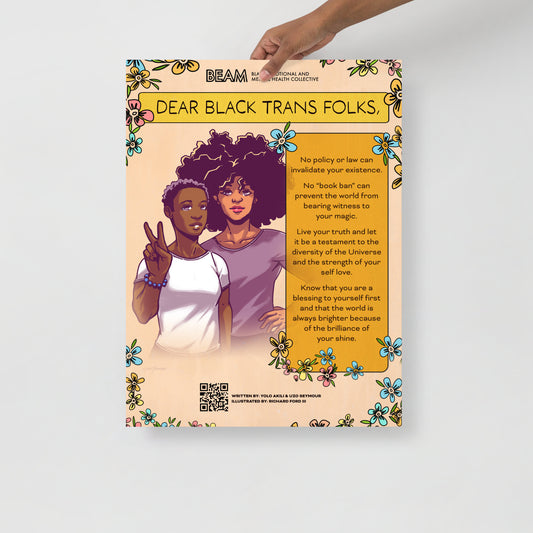 Dear Black Trans Folks Poster *Limited Edition*